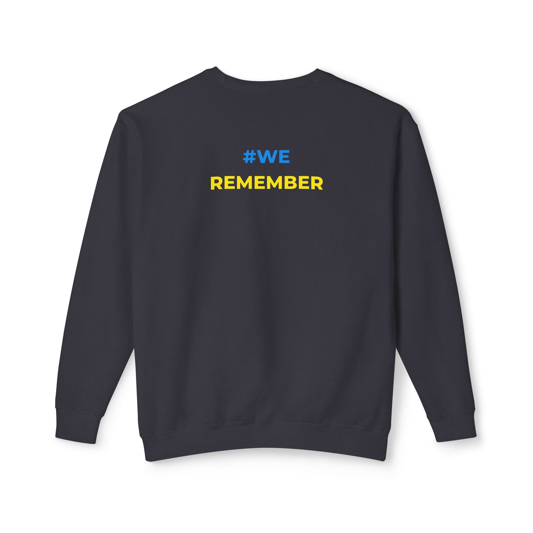 #WeRemember Unisex Crewneck Sweatshirt - Image 2
